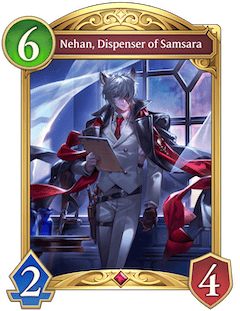 Nehan, Dispenser of Samsara