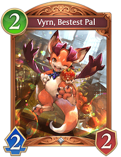 Vyrn, Bestest Pal