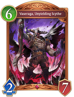 Vaseraga, Unyielding Scythe