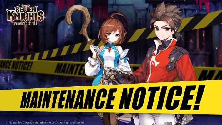 Seven Knights Rebirth Maintenance Image