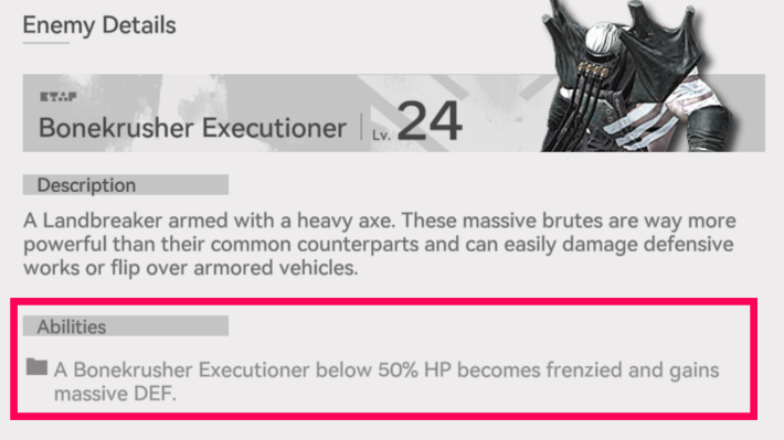 Defense ของ Executioner จะเพิ่มขึ้นเมื่อ HP ลดลงต่ำกว่าครึ่ง
