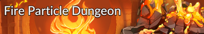 Fire Particle Dungeon