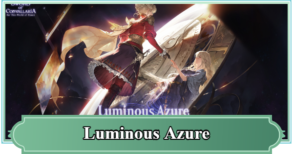 Sword of Convallaria (SoC) - Luminous Azure