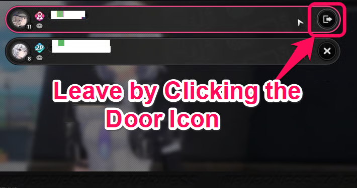 Leave by Clicking the Door Icon
