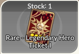 Rare-Legendary Hero Ticket I