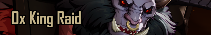 Ox King Raid