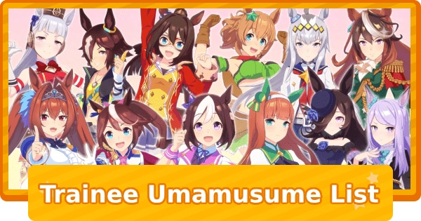 All Trainee Umamusume