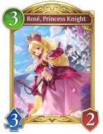 Shadowverse: Worlds Beyond Rosé, Princess Knight 