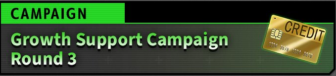 Growth Support Campaign Round 3